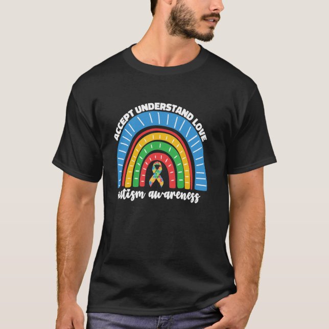 Autism Medvetenhet Månad Regnbåge Acceptera Förstå T Shirt (Framsida)