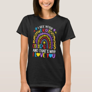 Autism Medvetenhet Regnbåge Jag Ser Dina Sanna Fär T Shirt