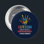 Autism Medvetenhet Uppmuntra Förespråka Anpassad Knapp<br><div class="desc">Färgglad pusselhand med ett kärlekshjärta i mitten för dina Autism Medvetenhet-kampanjer. Denna design har färger överallt som gör den djärv, livfull och rolig. Texten på den förmedlar ett kraftfullt budskap "Autism Medvetenhet Uppmuntra, Älska, Stödja, Förespråka". Lägg till ditt teamnamn genom att klicka på "Anpassa"-knappen ovan för att ersätta det tillfälliga...</div>