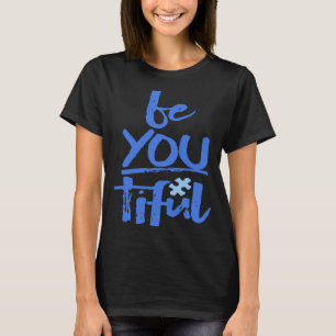 Autism Medvetenhet Var Du Likaså Vacker Specialped T Shirt