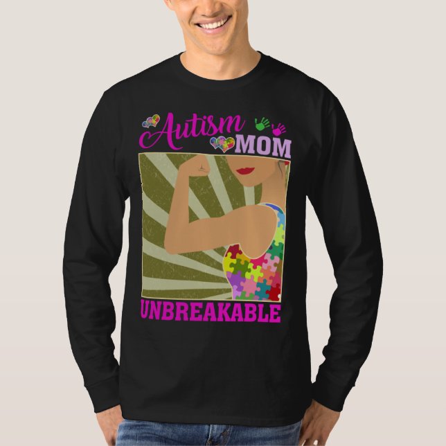 Autism Mom Unbreakable Autism Awareness For Mother T Shirt (Framsida)