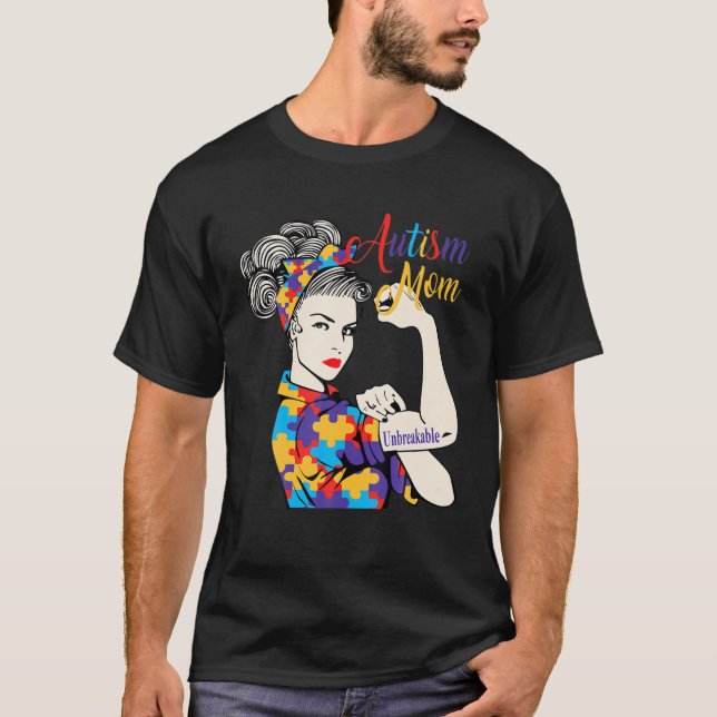 Autism Mom Unbreakable World Autism Awareness Day T Shirt (Framsida)