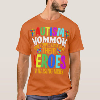 Autism Mommom folk vaknar upp sina hjältemodeller T Shirt