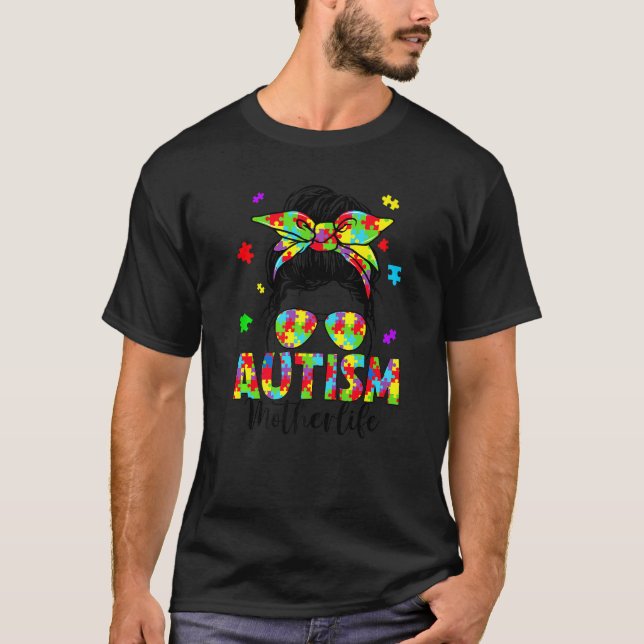 Autism Mor Messy Bun Puzzle Sunglasses Motheru2 T Shirt (Framsida)