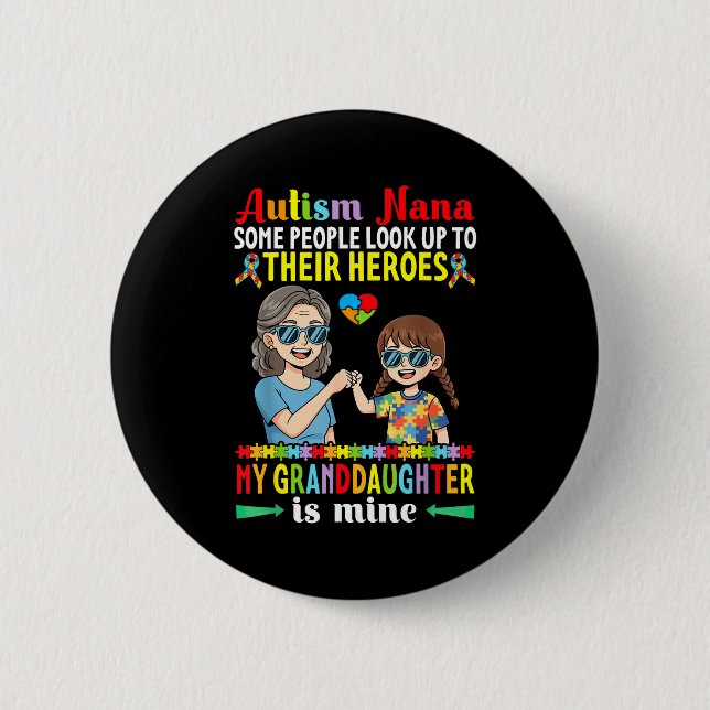 Autism Mormor Min Sonsons Dotter Är Min Hjälte Med Knapp (Framsida)