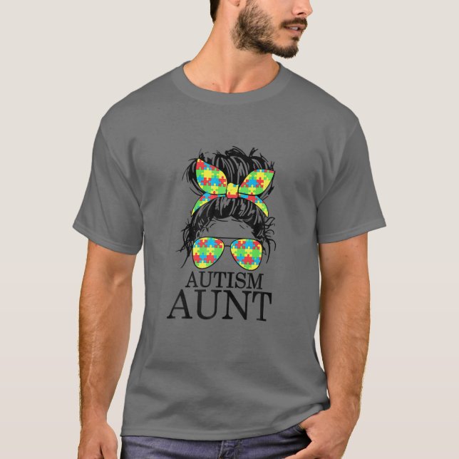 Autism Moster Messy Bun Autism Auntie Supp T Shirt (Framsida)