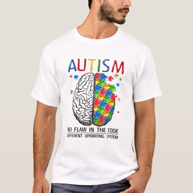 Autism no flaw in code Autistic Brain Autism A T Shirt (Framsida)