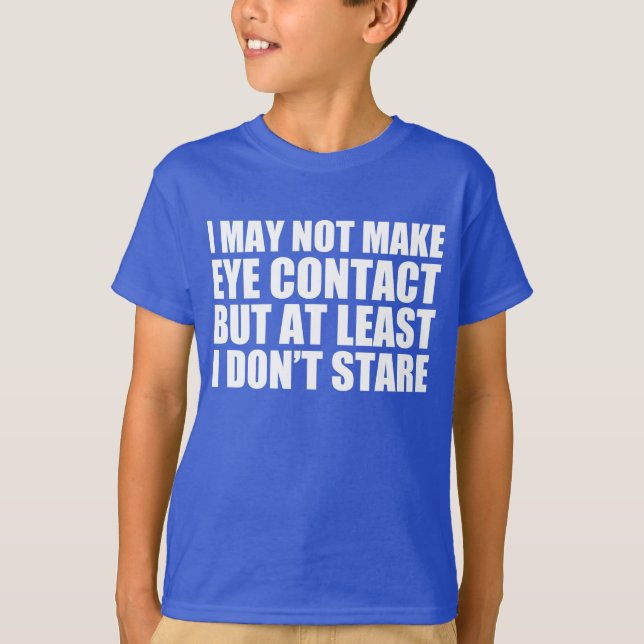 Autism Öga kontaktar Autistic Kids Tee (Framsida)