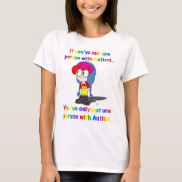 Autism: One size does not fit all shirt T