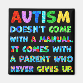 AUTISM överordnad Ge aldrig upp Magnet