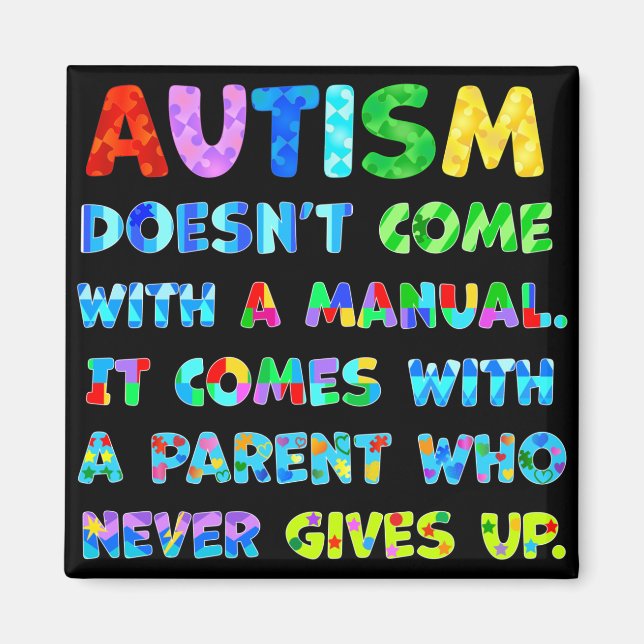 AUTISM överordnad Ge aldrig upp Magnet (Framsidan)
