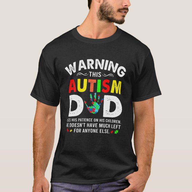 Autism Pappa Använda Patient på hans barn Autism A T Shirt (Framsida)