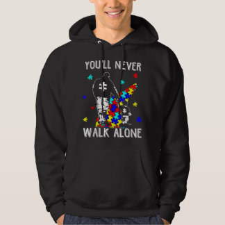 Autism Pappa Du kommer aldrig att gå i Ensamens su Hoodie