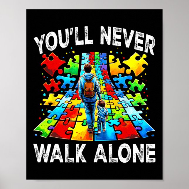 Autism Pappa Support Ensam Puzzle Du kommer aldrig Poster (Framsidan)