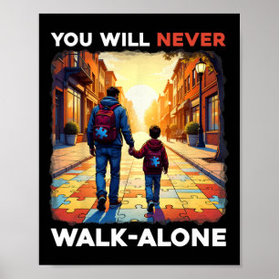 Autism Pappa Support Ensam Puzzle Du kommer aldrig Poster