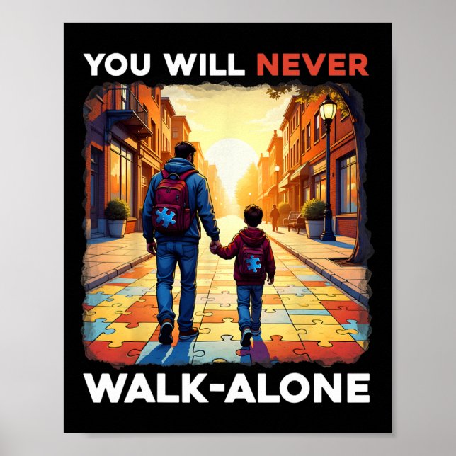 Autism Pappa Support Ensam Puzzle Du kommer aldrig Poster (Framsidan)