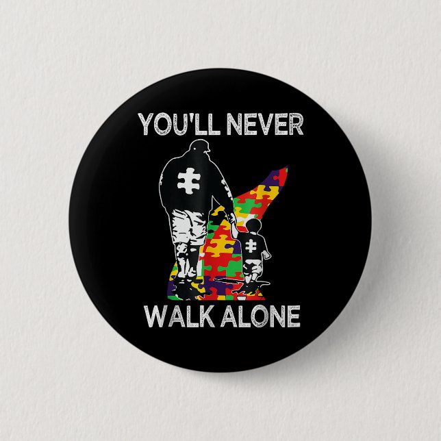 Autism Pappa Support Ensam Puzzle Youll Walk Knapp (Framsida)