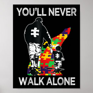 Autism Pappa Support Ensam Puzzle Youll Walk Poster
