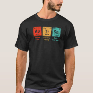 Autism Periodic Bord Inslag Stavning Autistic B T Shirt