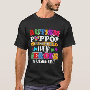 Autism Poppop folk vaknar upp sina hjältar Autism T Shirt