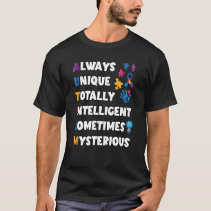 Autism Qoute är alltid unikt, helt intelligent som T Shirt