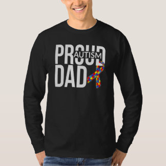 Autism Quote Proud Autism Father Dad Quote Awarene T Shirt