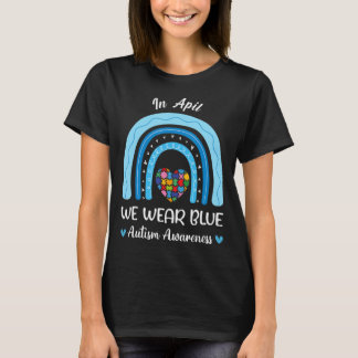 Autism Rainbow i april Bära Blue Autism Awaren T Shirt