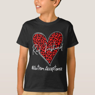 Autism - Rött istället - Acceptans inte medvetenhe T Shirt