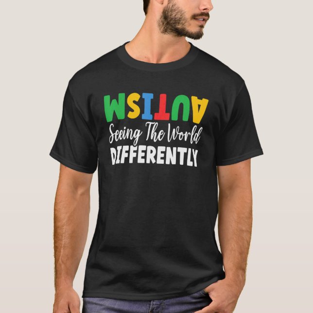Autism Ser Världen Annorlunda Asd Autistisk T Shirt (Framsida)