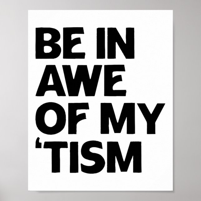 Autism Shirt är en vacker tism 1 Poster (Framsidan)
