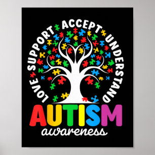 Autism Shirt Kärlek accepterar stöd Autism Autism Poster