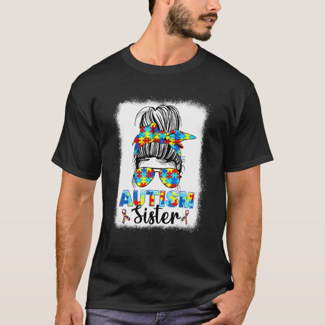 Autism Sister Messy Bun Autistic Autism Awareness T Shirt (Framsida)