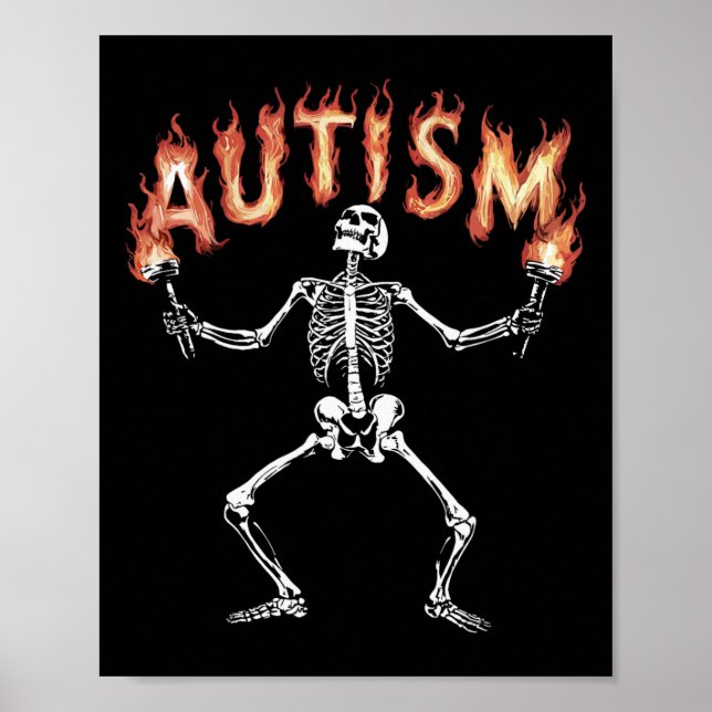 Autism Skeleton Meme Funny Fire Skeleton Flaming T Poster (Framsidan)