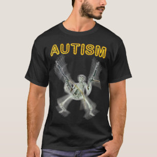 Autism Skeleton Meme Funny Manar Women Kids T-Shir T Shirt