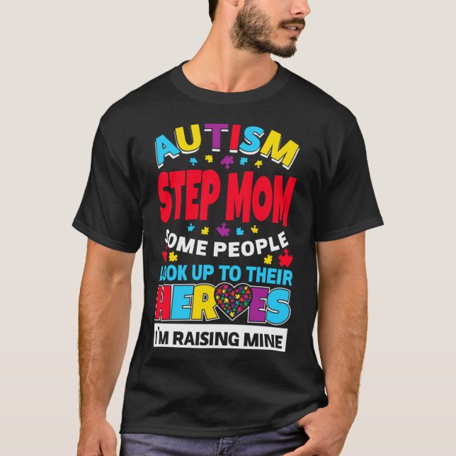 Autism Steg Mamma folk vaknar upp sina hjältar Sti T Shirt (Framsida)