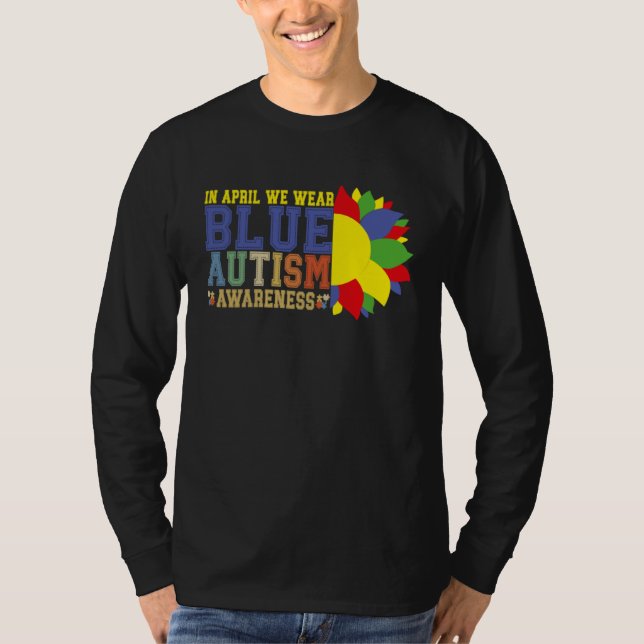 Autism Sunflower In April We Wear Blue Autism Awar T Shirt (Framsida)