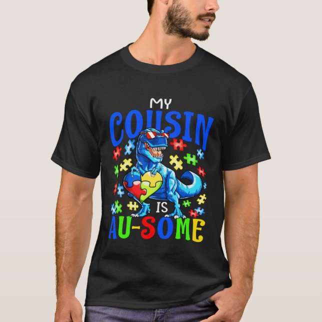 Autism Support Autistic My Cousin Is Awesome Dinos T Shirt (Framsida)