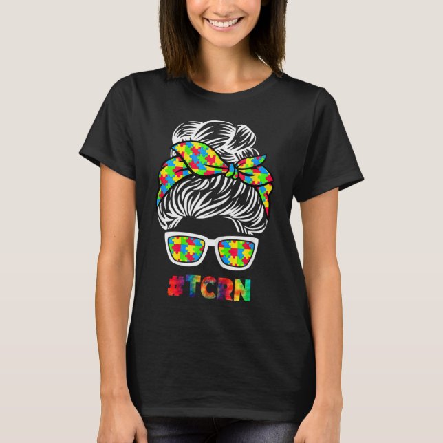 Autism Tcrn Messy Bun Sunglasses Bandana Mor Da T Shirt (Framsida)
