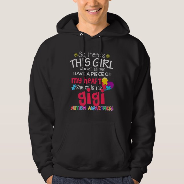 Autism-Theresa Den här tjejen hon kallar mig Gigi  Hoodie (Framsida)
