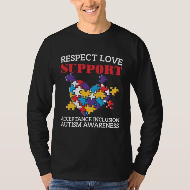 Autism  Women Men Respect Love Support Autism Awar T Shirt (Framsida)