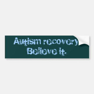 Autismåterhämtning. Tro på det. Bildekal