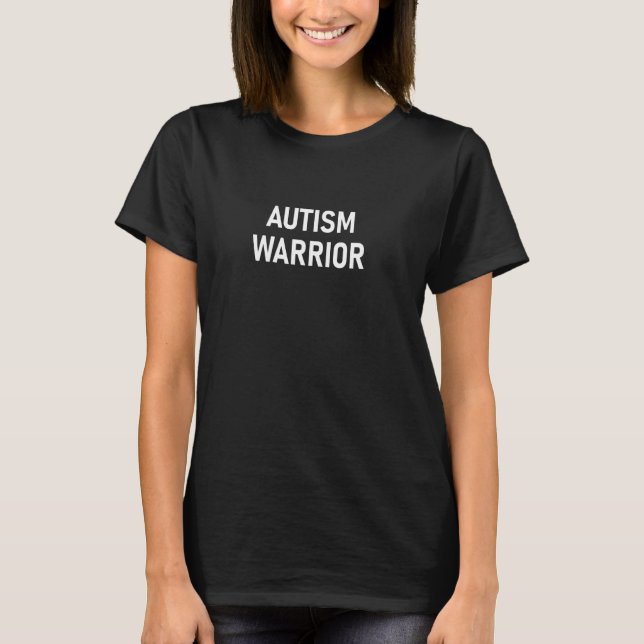 Autismkrigare T Shirt (Framsida)
