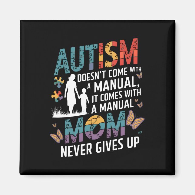 Autismmedvetenhet 2025 Kommer Inte Med En Bruksanv Magnet (Framsidan)