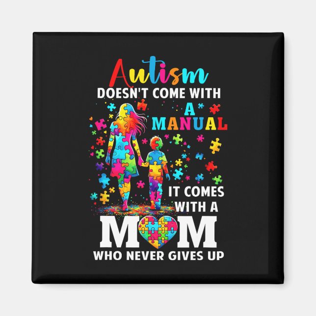 Autismmedvetenhet 2025 Kommer Inte Med En Manual A Magnet (Framsidan)