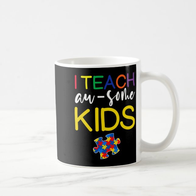 Autismmedvetenhet för lärare Jag undervisar fantas Kaffemugg (Höger)
