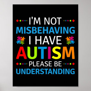 Autismmedvetenhet Jag misar inte Jag har autism Poster