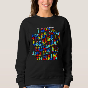 Autismmedvetenhet Jag talar inte mycket eftersom j T Shirt