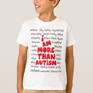 Autismmedvetenhet - mer än Autism! T-shirt