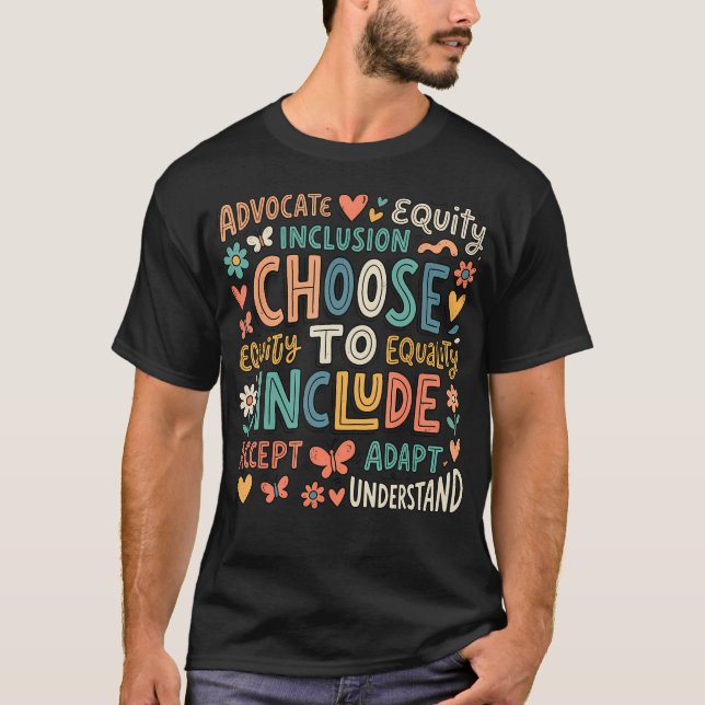 Autismmedvetenhet Välj Inkludering Acceptera T Shirt (Framsida)