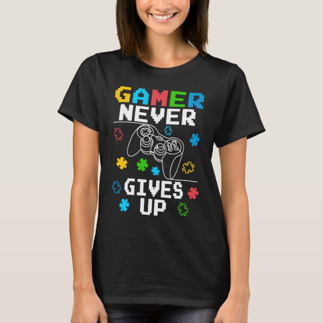Autismspelare ger aldrig upp spelkontroll t shirt (Framsida)